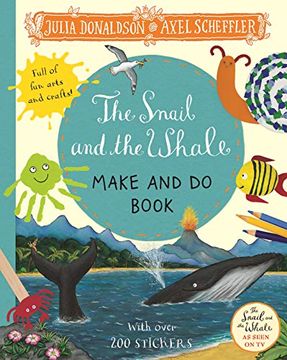 portada The Snail and the Whale Make and do Book (en Inglés)
