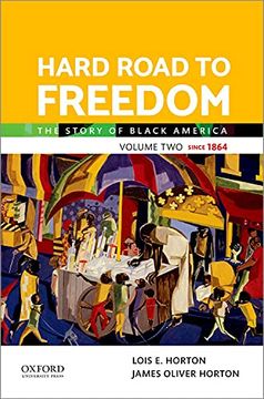 portada Hard Road to Freedom Volume Two: The Story of Black America (en Inglés)