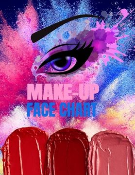 portada Make-up Face Chart: Vorlage für Visagisten und Beauty Blogger zum Zeichnen neuer Looks und Trends Gesicht schminken (in German)