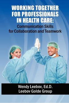 portada working together for professionals in health care (en Inglés)