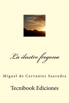 portada La ilustre fregona (Spanish Edition)