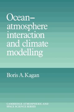 portada Ocean Atmosphere Interaction and Climate Modeling Hardback (Cambridge Atmospheric and Space Science Series) (en Inglés)