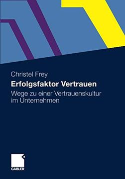 portada Erfolgsfaktor Vertrauen: Instrumente für Eine Vertrauenskultur im Unternehmen (in German)