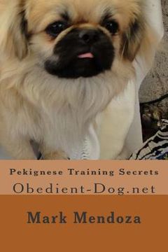 portada Pekignese Training Secrets: Obedient-Dog.net (en Inglés)