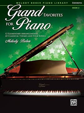 portada Grand Favorites for Piano, Bk 2: 12 Elementary Arrangements of Classical Themes and Folk Songs (in English)