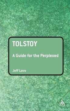 portada Tolstoy: A Guide for the Perplexed (Guides for the Perplexed) (en Inglés)