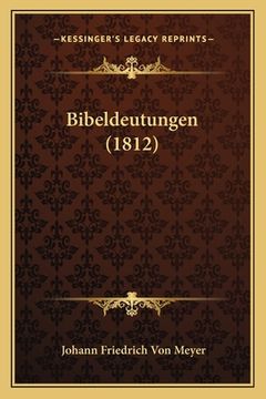 portada Bibeldeutungen (1812) (en Alemán)