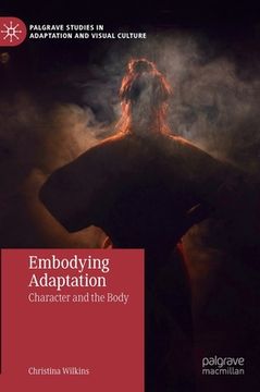 portada Embodying Adaptation: Character and the Body (in English)