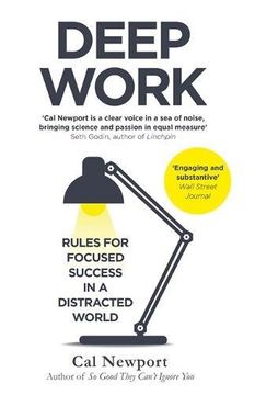 portada Deep Work: Rules for Focused Success in a Distracted World (en Inglés)