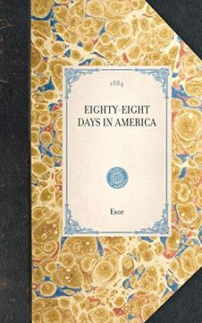 portada Eighty-Eight Days in America (Travel in America) 
