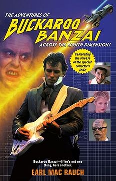 the adventures of buckaroo banzai,across the eight dimension (en Inglés)