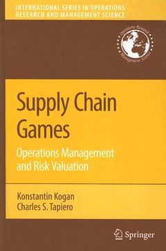 portada supply chain games: operations management and risk valuation (en Inglés)