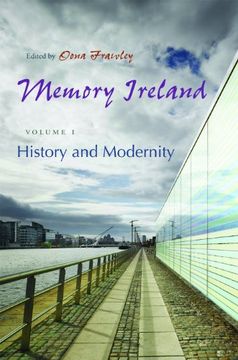 portada Memory Ireland: Volume 1: History and Modernity (Irish Studies) (en Inglés)