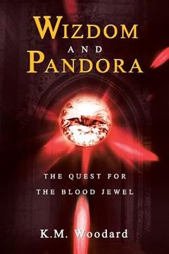 portada Wizdom and Pandora: The Quest for the Blood Jewel (en Inglés)