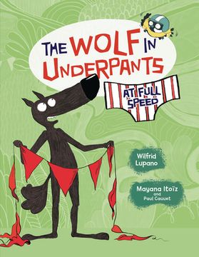 portada Wolf in Underpants at Full Speed ya: 3 (The Wolf in Underpants) (en Inglés)