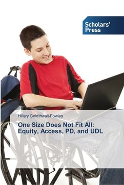 portada One Size Does Not Fit All: Equity, Access, PD, and UDL (en Inglés)