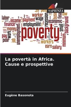 portada La povertà in Africa. Cause e prospettive (in Italian)