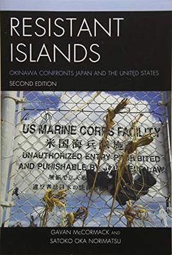 portada Resistant Islands: Okinawa Confronts Japan and the United States (Asia (en Inglés)
