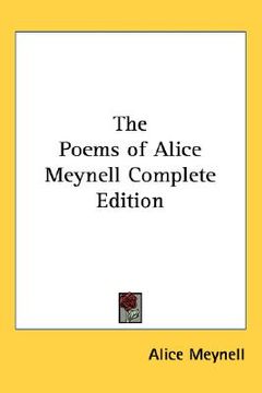 portada the poems of alice meynell complete edition (in English)