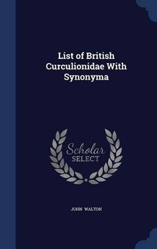 portada List of British Curculionidae With Synonyma