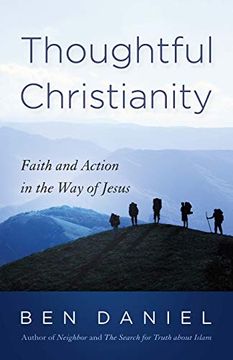 portada Thoughtful Christianity: Faith and Action in the way of Jesus 