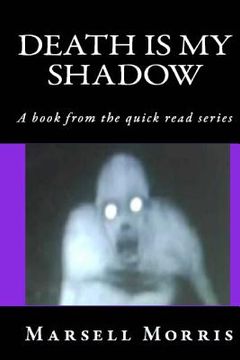 portada Death Is My Shadow: A book from the quick read series