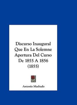 portada discurso inaugural que en la solemne apertura del curso de 1855 a 1856 (1855)