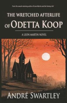 portada The Wretched Afterlife of Odetta Koop (in English)