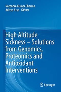 portada High Altitude Sickness – Solutions From Genomics, Proteomics and Antioxidant Interventions (en Inglés)