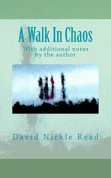 portada A Walk In Chaos: With additional notes by the author