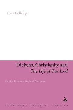 portada dickens, christianity and `the life of our lord` (en Inglés)