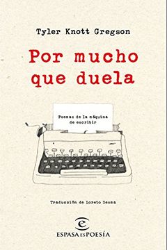 portada Por Mucho que Duela: Poemas de la Máquina de Escribir
