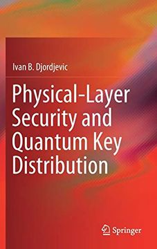 portada Physical-Layer Security and Quantum key Distribution (en Inglés)