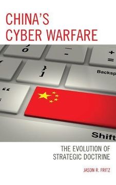 portada China's Cyber Warfare: The Evolution of Strategic Doctrine