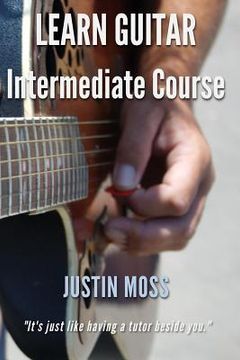 portada Learn Guitar: Intermediate Course (en Inglés)