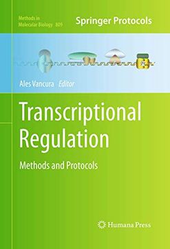 portada Transcriptional Regulation: Methods and Protocols (Methods in Molecular Biology, 809)