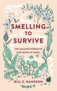 portada Smelling to Survive: The Amazing World of Our Sense of Smell (in English)