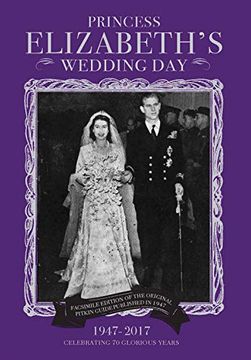 portada Princess Elizabeth's Wedding day (Pride of Britain) (in English)