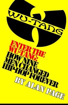 portada Enter the Wu-Tang: How Nine men Changed Hip-Hop Forever: How Nine men Changed Hip-Hop Forever: (in English)