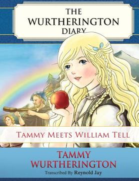 portada Tammy Meets William Tell: 9-Adult Parchment Edition (en Inglés)