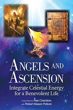 portada Angels & Ascension: Integrate Celestial Energy for a Benevolent Life (en Inglés)