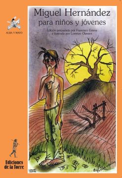 portada Miguel Hernández Para Niños y Jóvenes (Alba y Mayo Poesía)