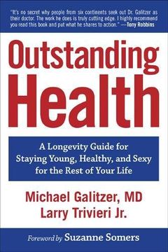 portada Outstanding Health: A Longevity Guide for Staying Young, Healthy, and Sexy for the Rest of Your Life (in English)