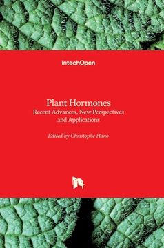 portada Plant Hormones: Recent Advances, New Perspectives and Applications (en Inglés)