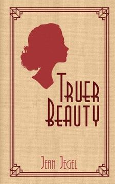 portada Truer Beauty (in English)