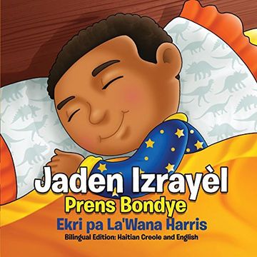 portada Jaden Izrayèl: Prens Bondye: Bilingual Edition: Haitian Creole and English