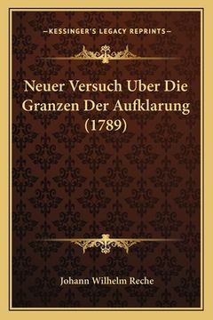 portada Neuer Versuch Uber Die Granzen Der Aufklarung (1789) (en Alemán)