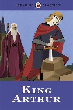 portada King Arthur (Ladybird Classics)