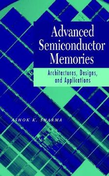 portada advanced semiconductor memories: architectures, designs, and applications (en Inglés)