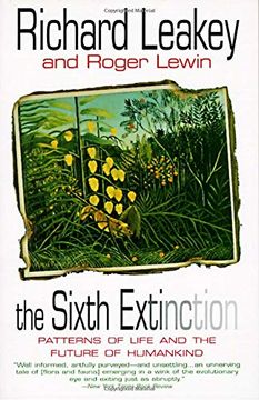 portada The Sixth Extinction: Patterns of Life and the Future of Humankind (en Inglés)